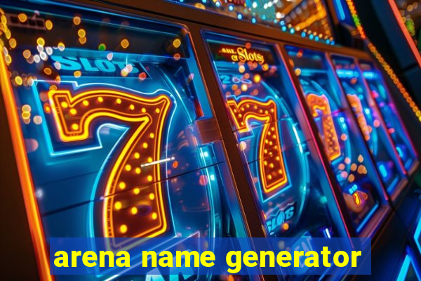 arena name generator